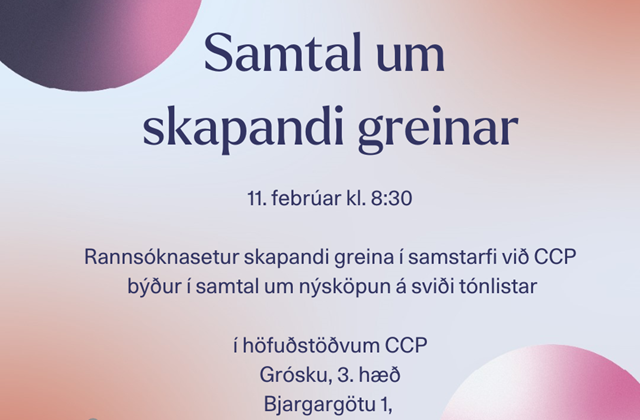 Samtal um skapandi greinar - Nýsköpun á sviði tónlistar frestað til 11.febrúar