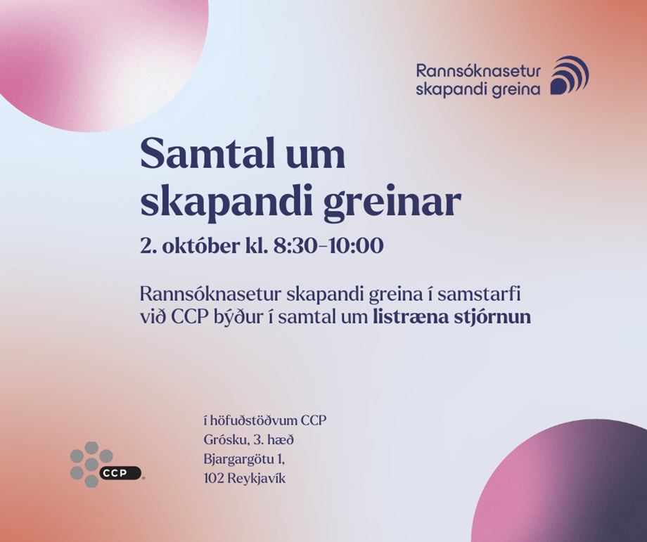 Rannsóknasetur skapandi greina í samstarfi við CCP býður í samtal um listræna stjórnun.