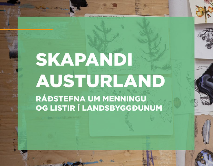 Rannsóknasetur skapandi greina tekur þátt í Skapandi Austurlandi