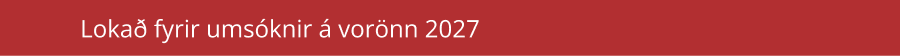 Lokað fyrir umsóknir á vorönn 2027